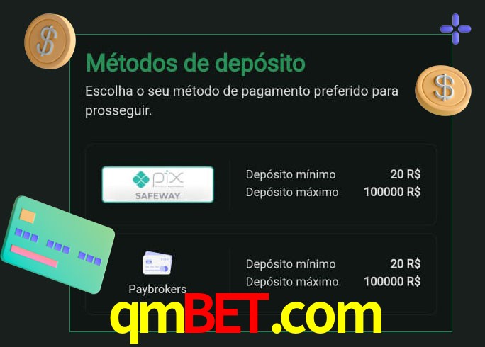 O cassino qmbet.com oferece uma grande variedade de métodos de pagamento